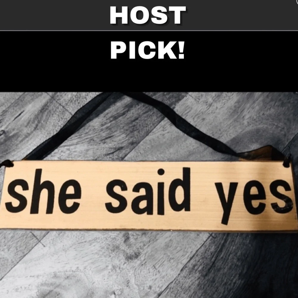 She said yes Rustic Wood Engagement Party Sign
